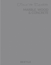 BESTILE каталог 2023 MARBLE WOOD CONCRETE